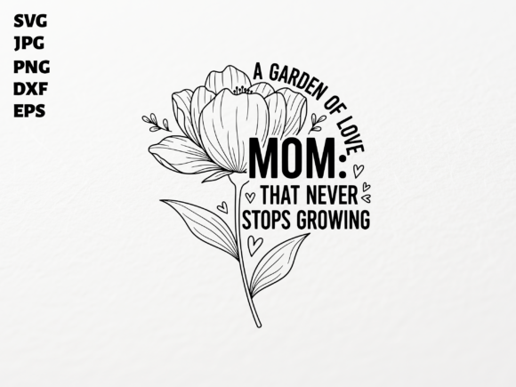 Download Mom Garden of Love Flower SVG for Cricut - Svg for cricut Collection